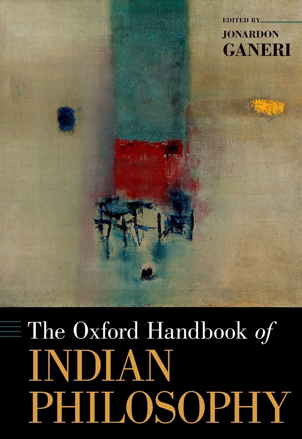 Oxford Handbook of Indian Philosophy Philosophy