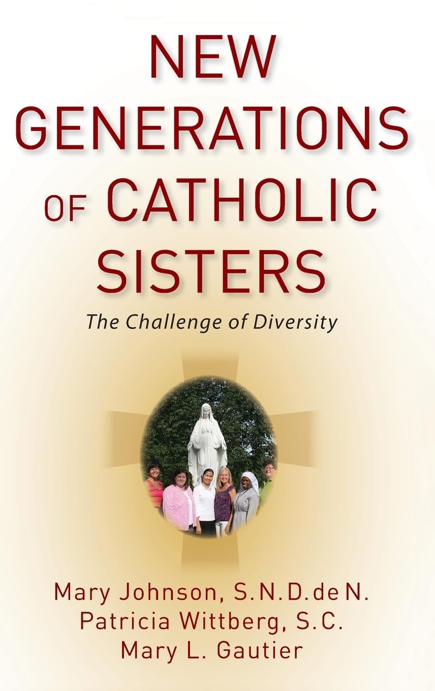 New Generations of Catholic Sisters Religion & Esotericism