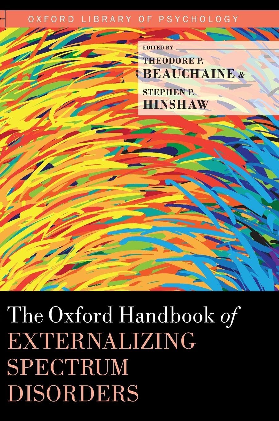 Oxford Handbook of Externalizing Spectrum Disorders Medicine