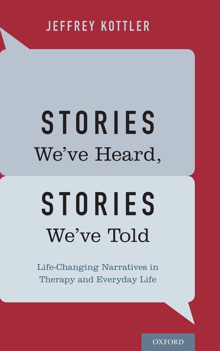 Stories We've Heard, Stories We've Told Social Sciences
