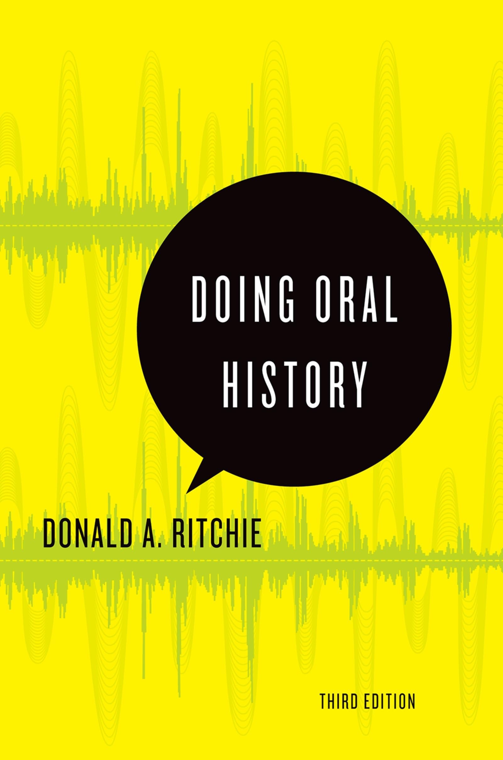 Doing Oral History (Oxford Oral History): A Practical Guide (Oxford Oral History Series) Reference Books