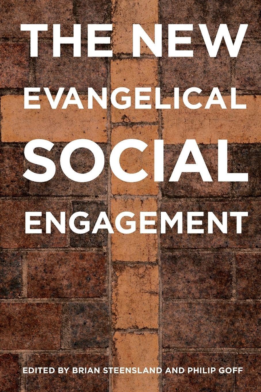 The New Evangelical Social Engagement Religion & Esotericism