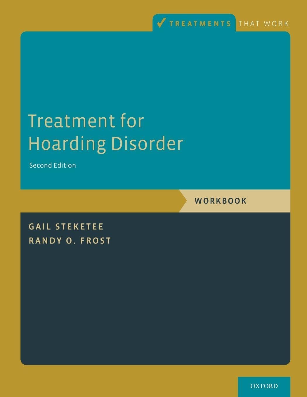 Treatment for Hoarding Disorder: Workbook (Treatments That Work) book