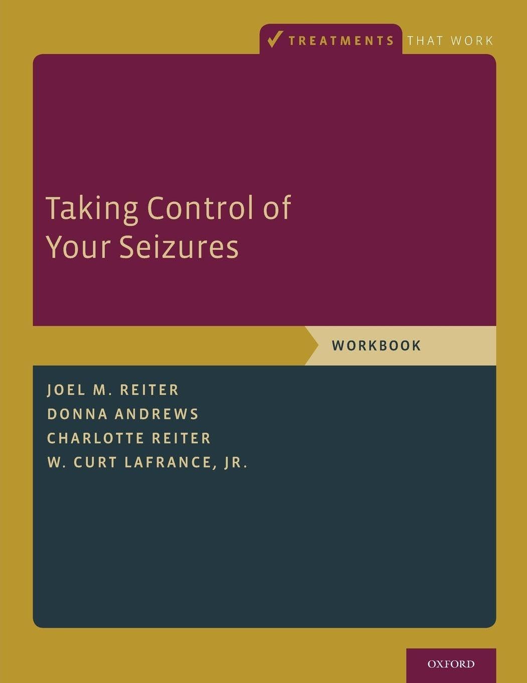 Taking Control of Your Seizures: Workbook (Treatments That Work) Medicine