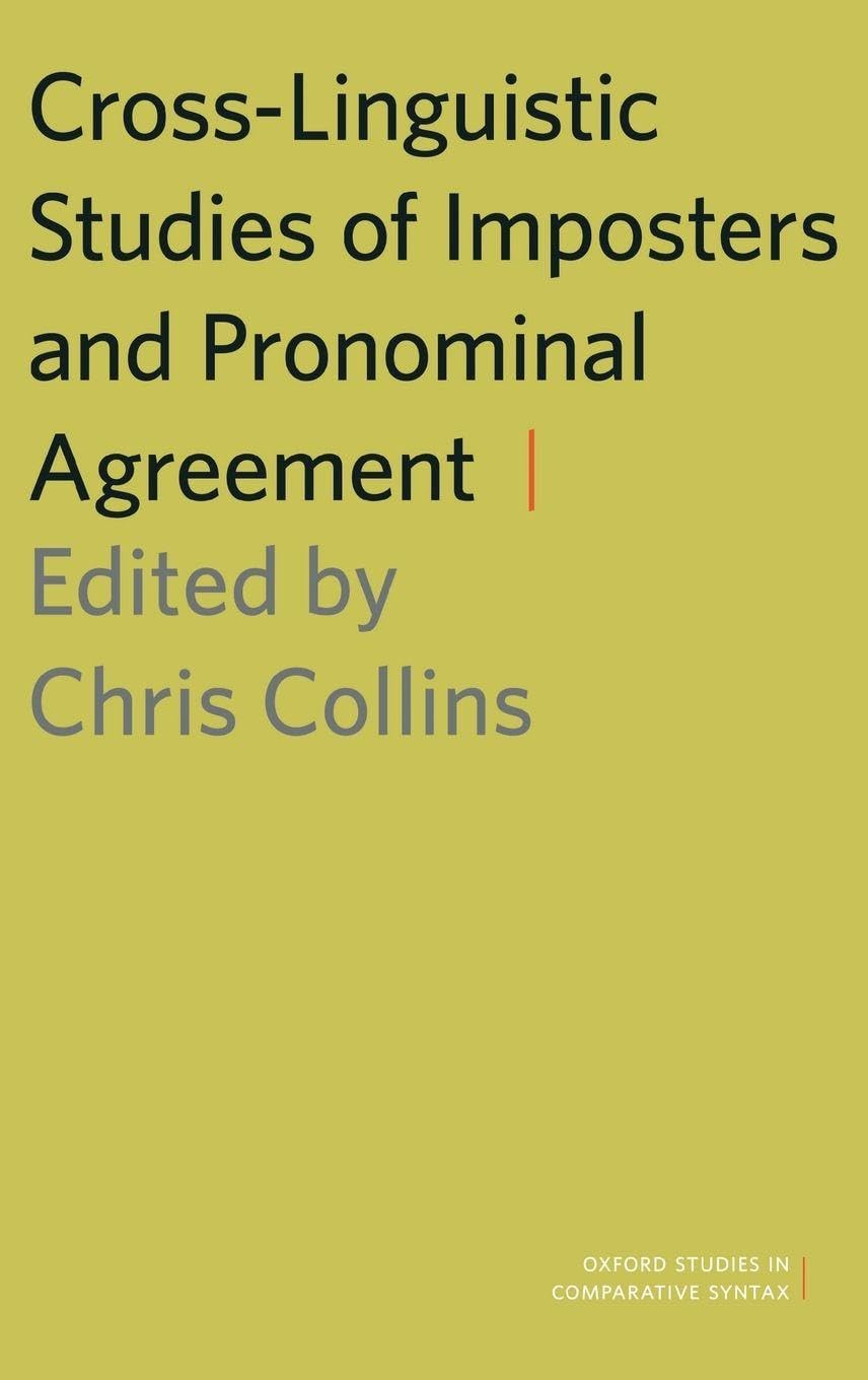 Cross-Linguistic Studies of Imposters and Pronominal Agreement Social Sciences