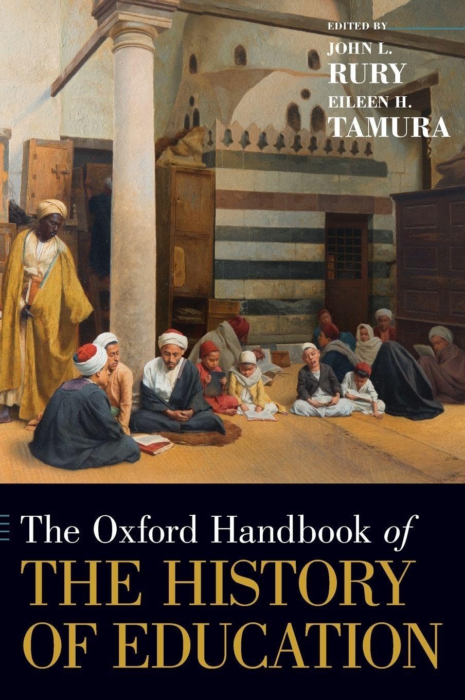 The [Oxford] Handbook of the History of Education Education & Training