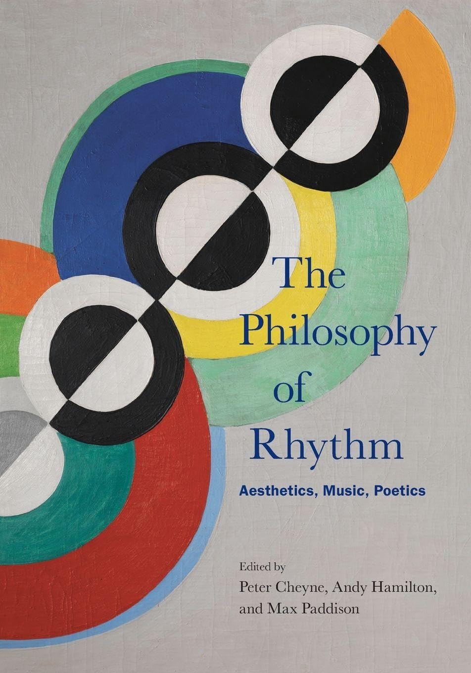 The Philosophy of Rhythm: Aesthetics, Music, Poetics Philosophy