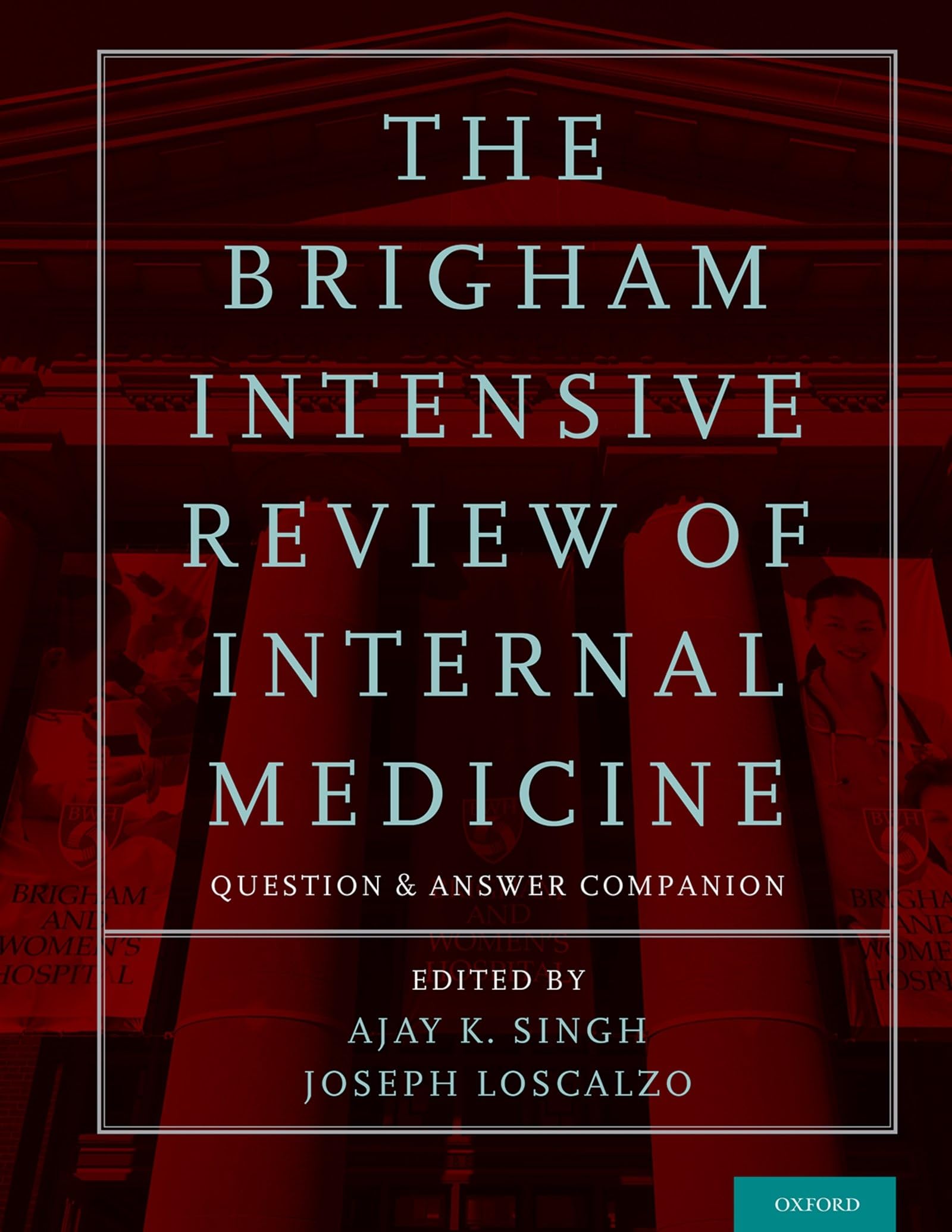 Brigham Intensive Review of Internal Medicine Question and Answer Companion Medicine