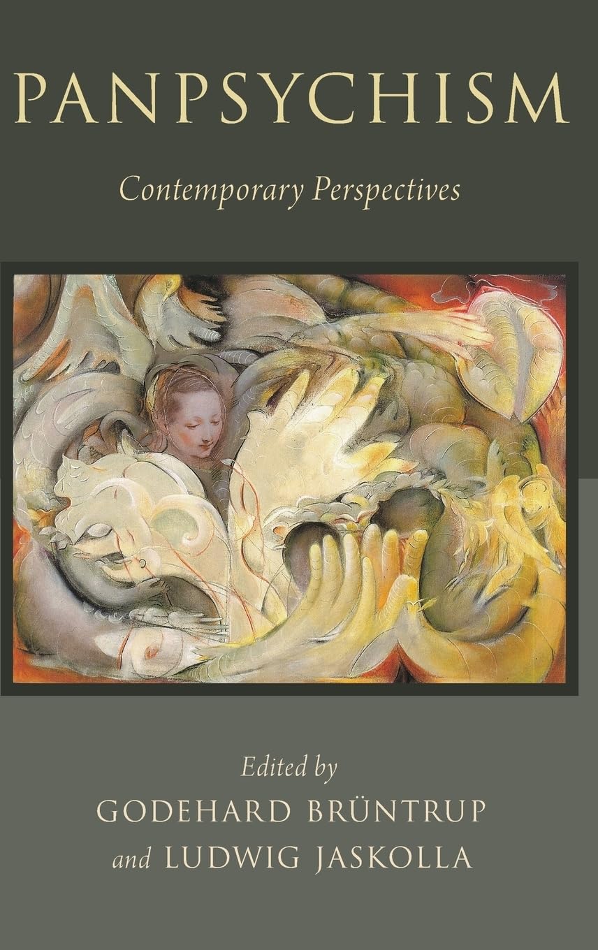 PANPSYCHISM PHMS C: Contemporary Perspectives (Philosophy of Mind) Philosophy