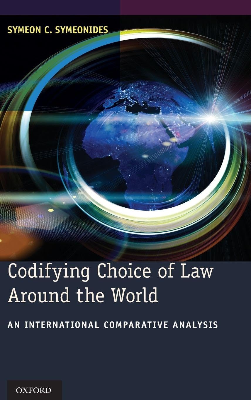 Codifying Choice of Law Around the World Law