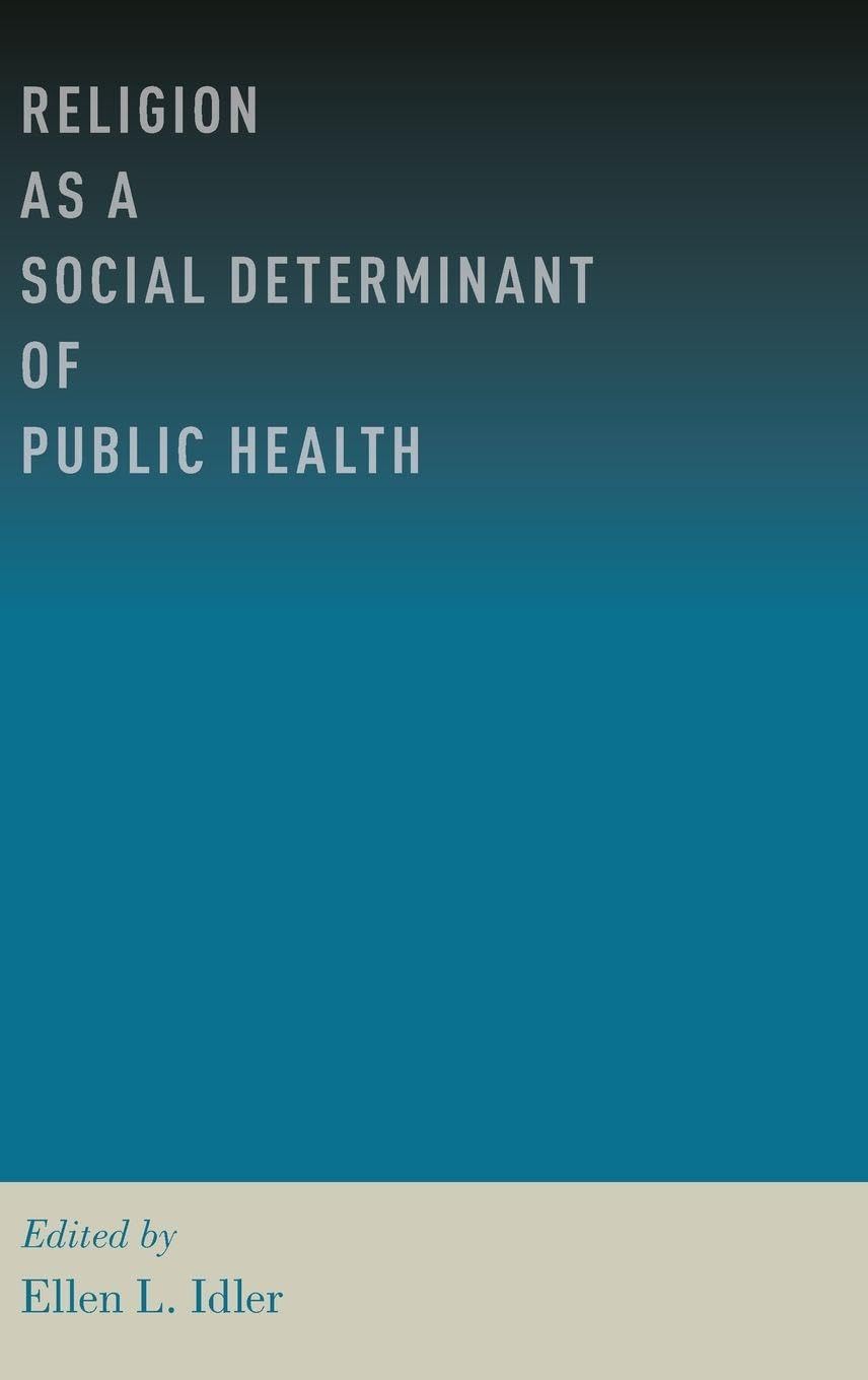Religion as a Social Determinant of Public Health Medicine
