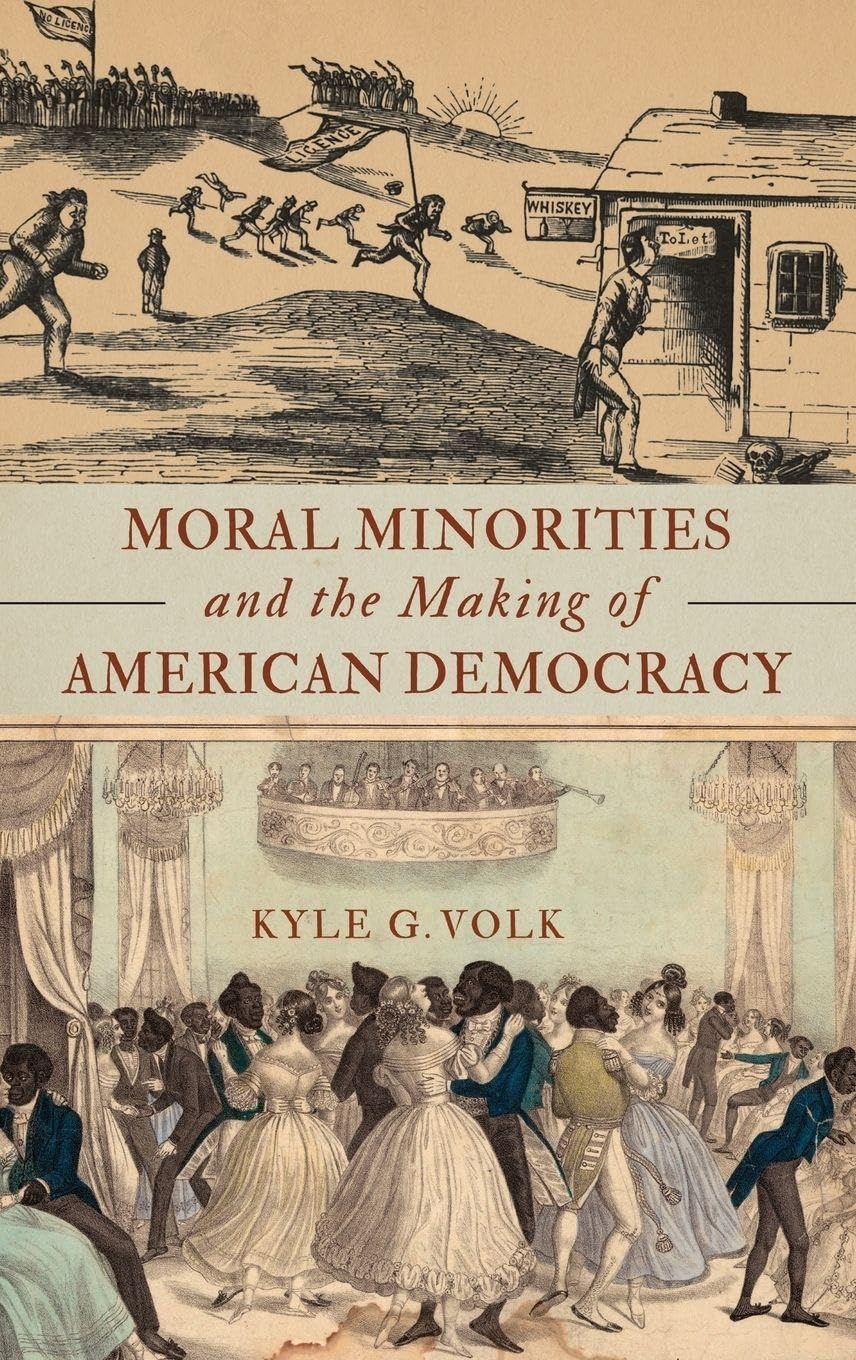 Moral Minorities and the Making of American Democracy General education