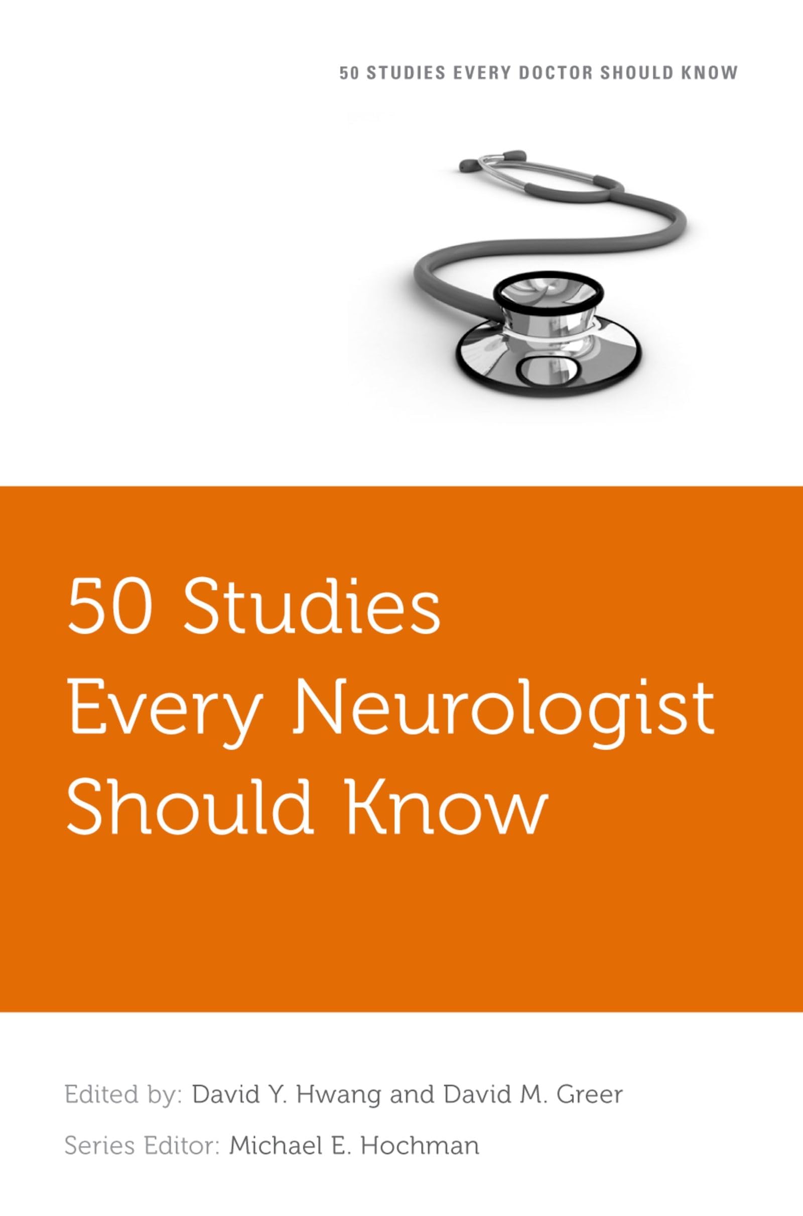 50 Studies Every Neurologist Should Know (Fifty Studies Every Doctor Should Know) book