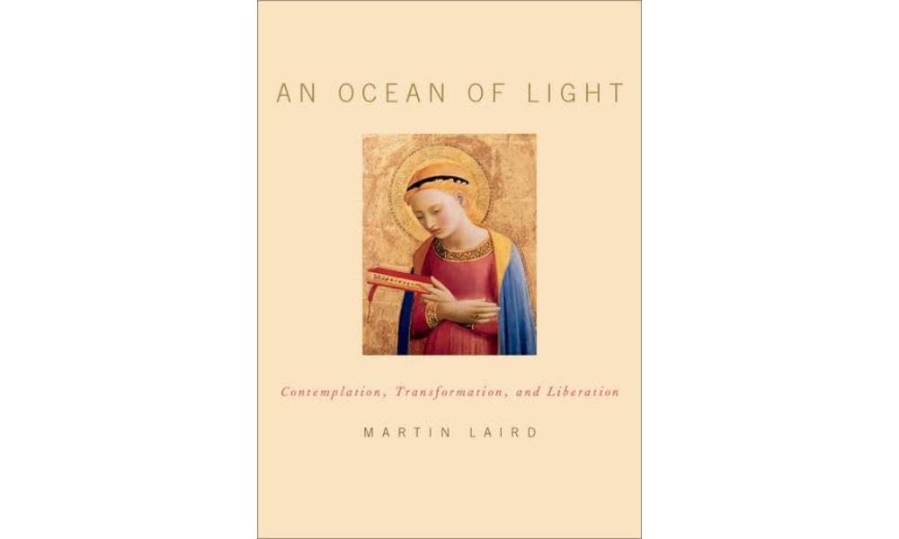 An Ocean of Light: Contemplation, Transformation, and Liberation Religion & Esotericism