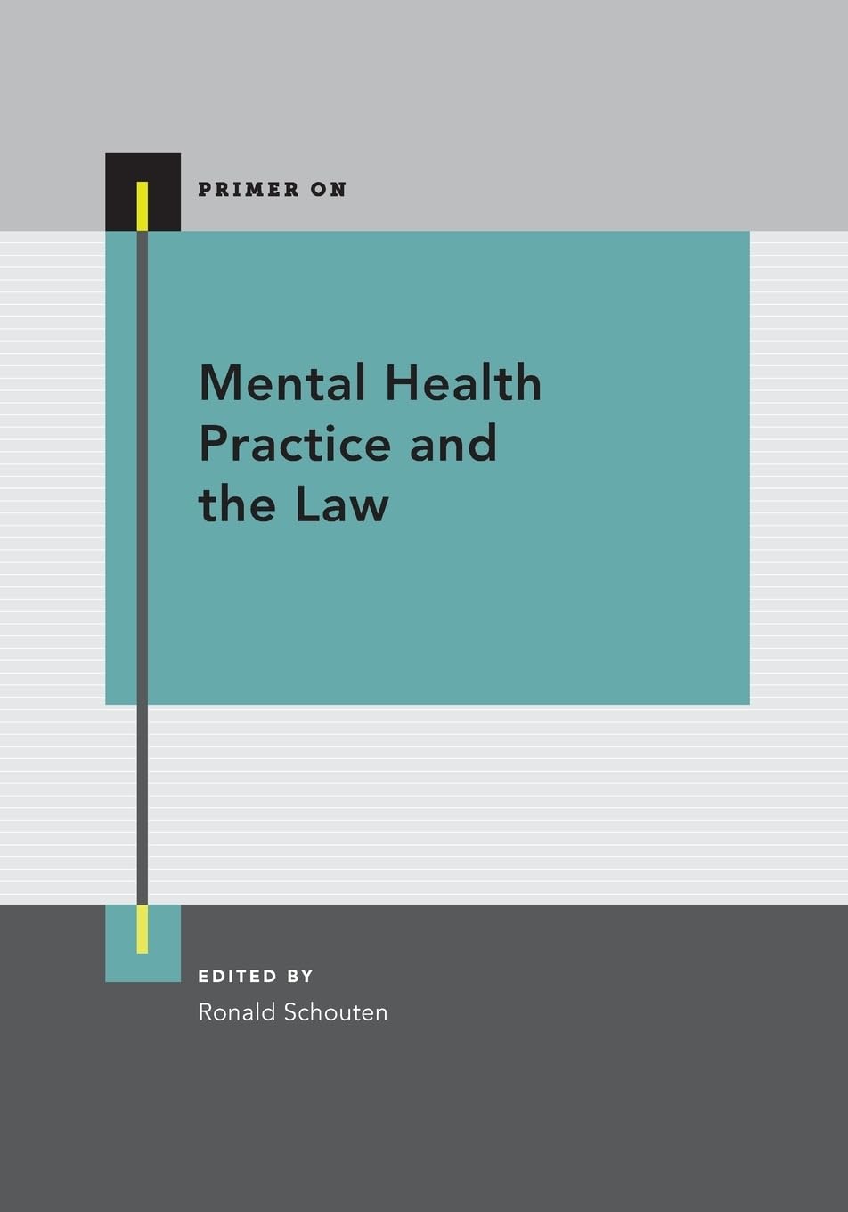 Mental Health Practice and the Law Medicine