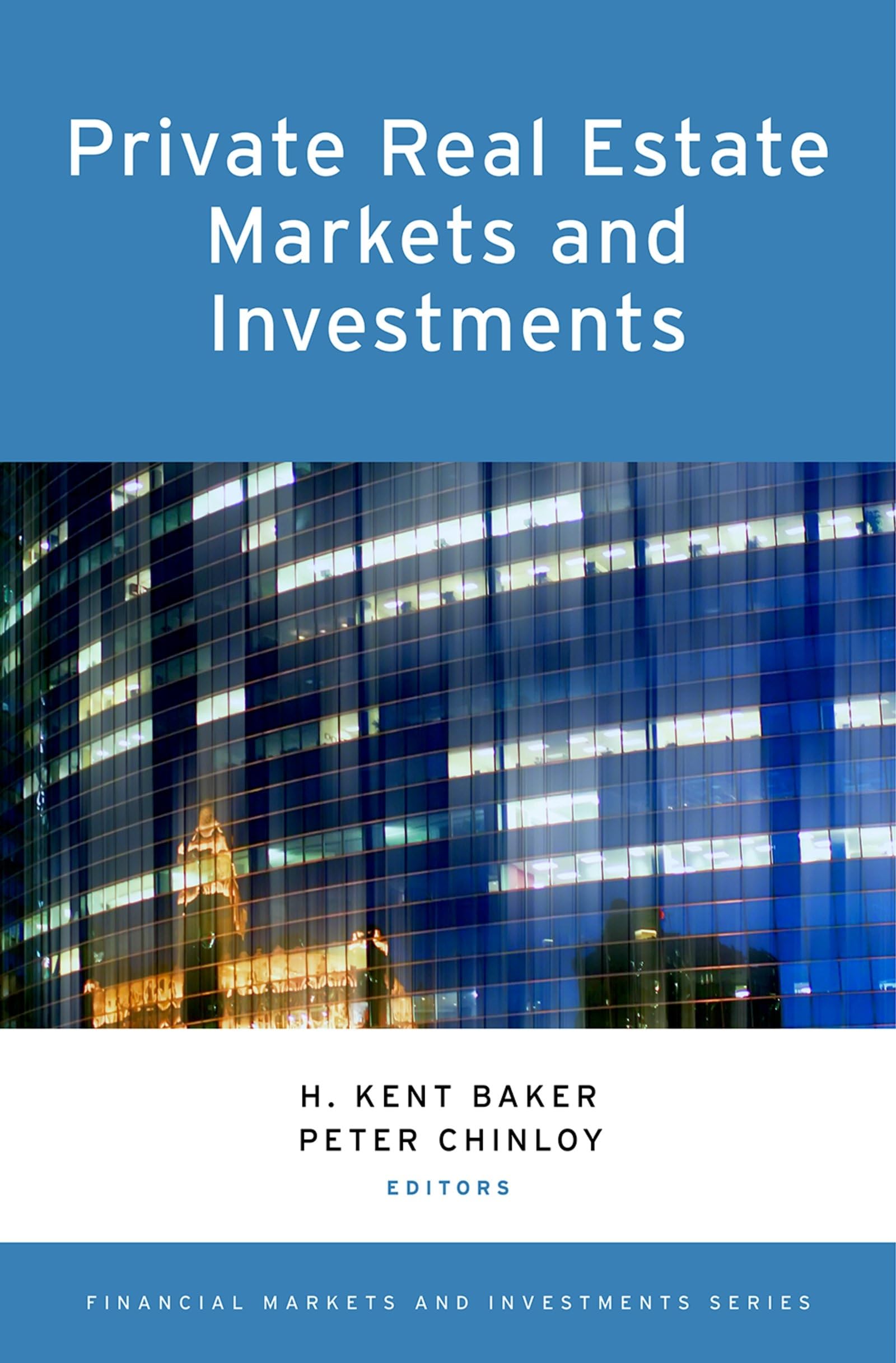 Private Real Estate Markets and Investments Law