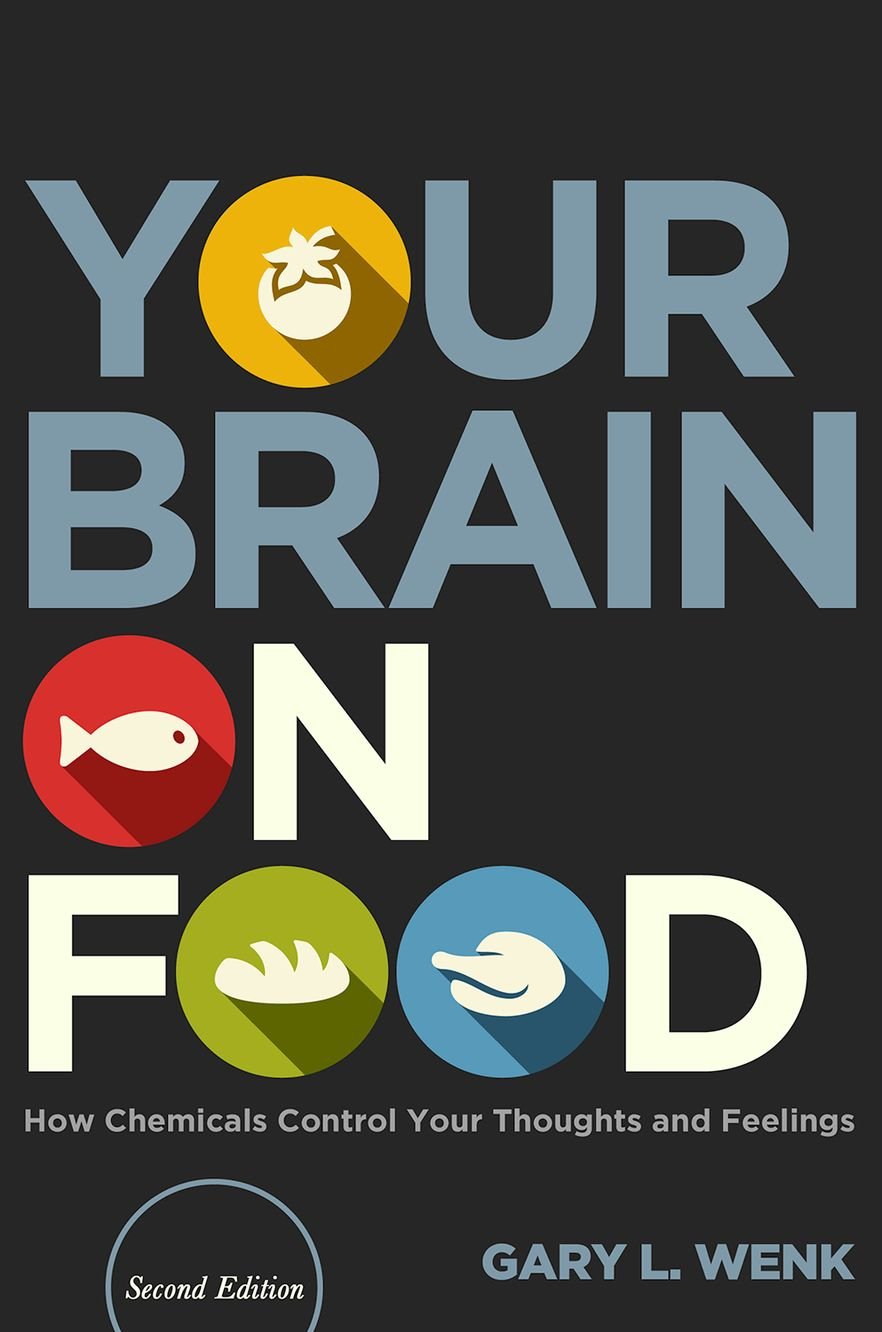 Your Brain on Food: How Chemicals Control Your Thoughts and Feelings Medicine