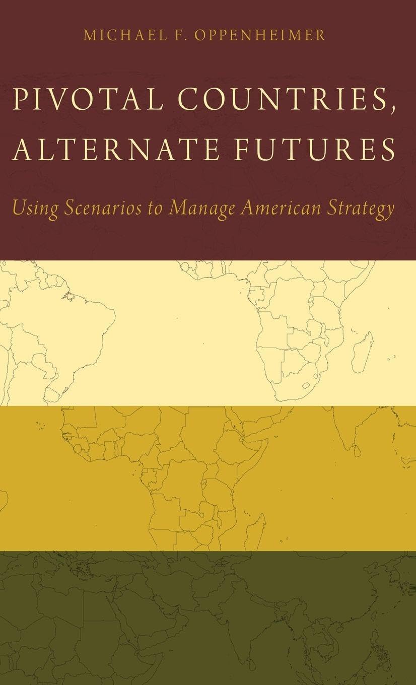 Pivotal Countries, Alternate Futures Law