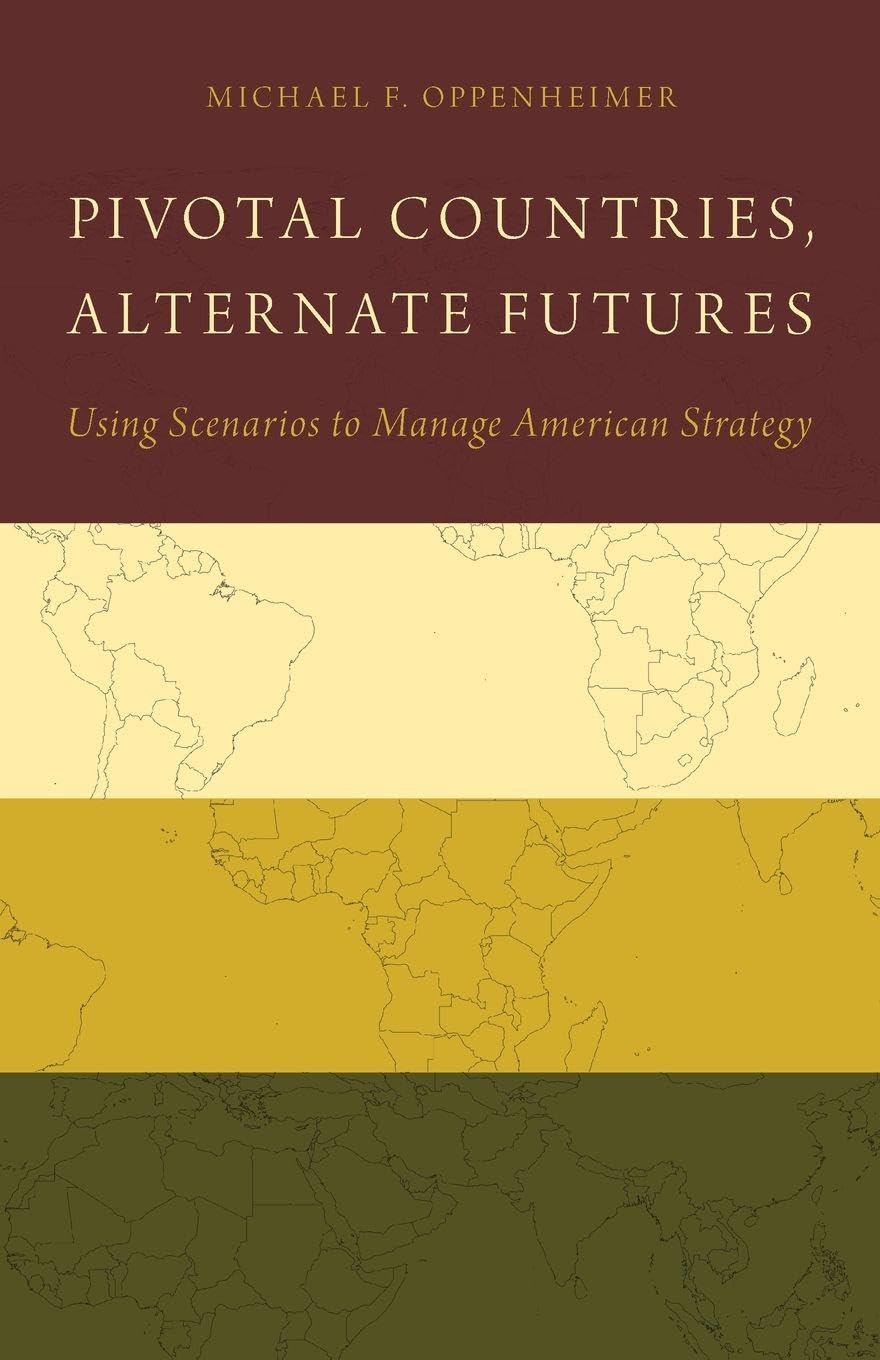 Pivotal Countries, Alternate Futures Law