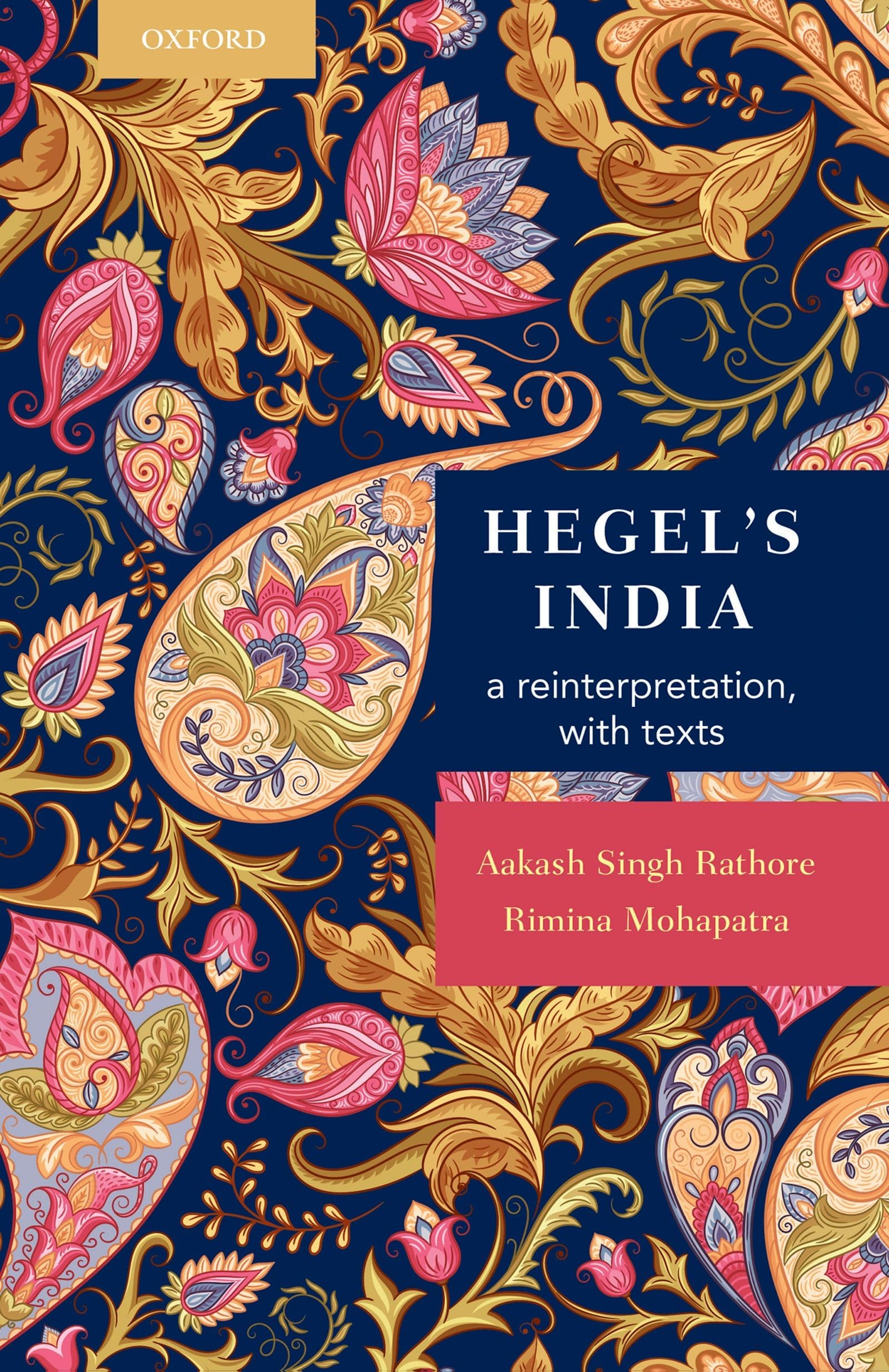 Hegel's India: A Reinterpretation with Texts Philosophy