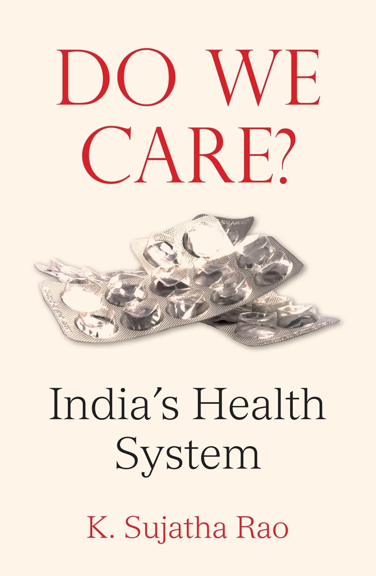 Do We Care? Medicine