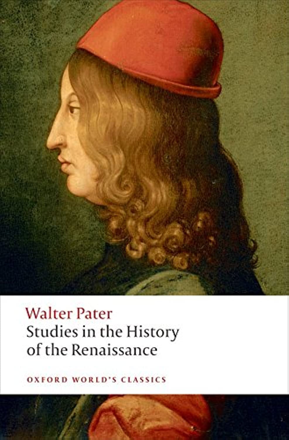 Studies in the History of the Renaissance (Oxford World's Classics) Philosophy