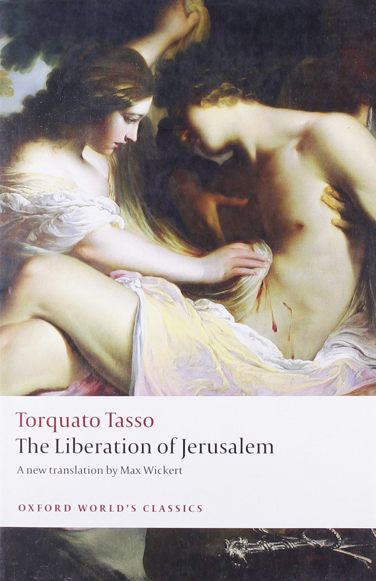 The Liberation of Jerusalem (Oxford World's Classics) Poetry