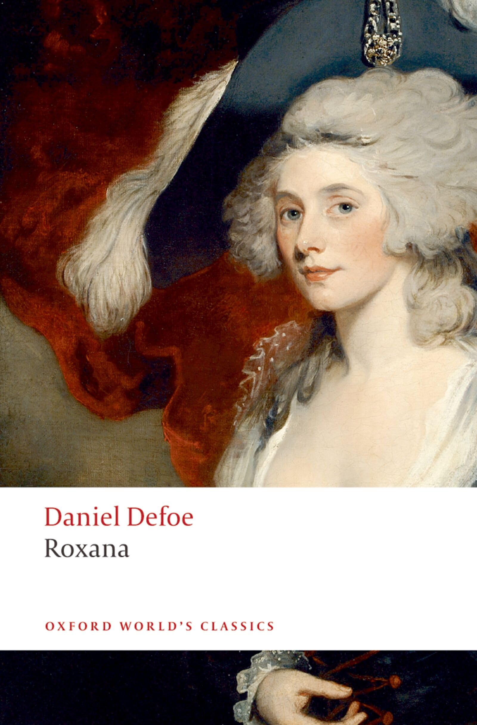 Roxana: The Fortunate Mistress (Oxford World’s Classics) Classics