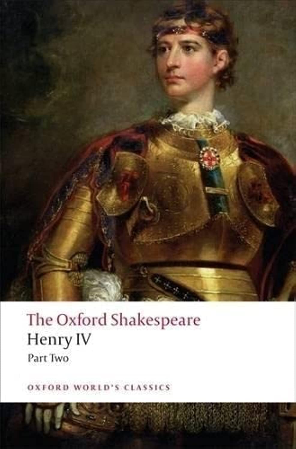 Henry IV..Pt.2: The Oxford Shakespeare (Oxford World’s Classics) Drama