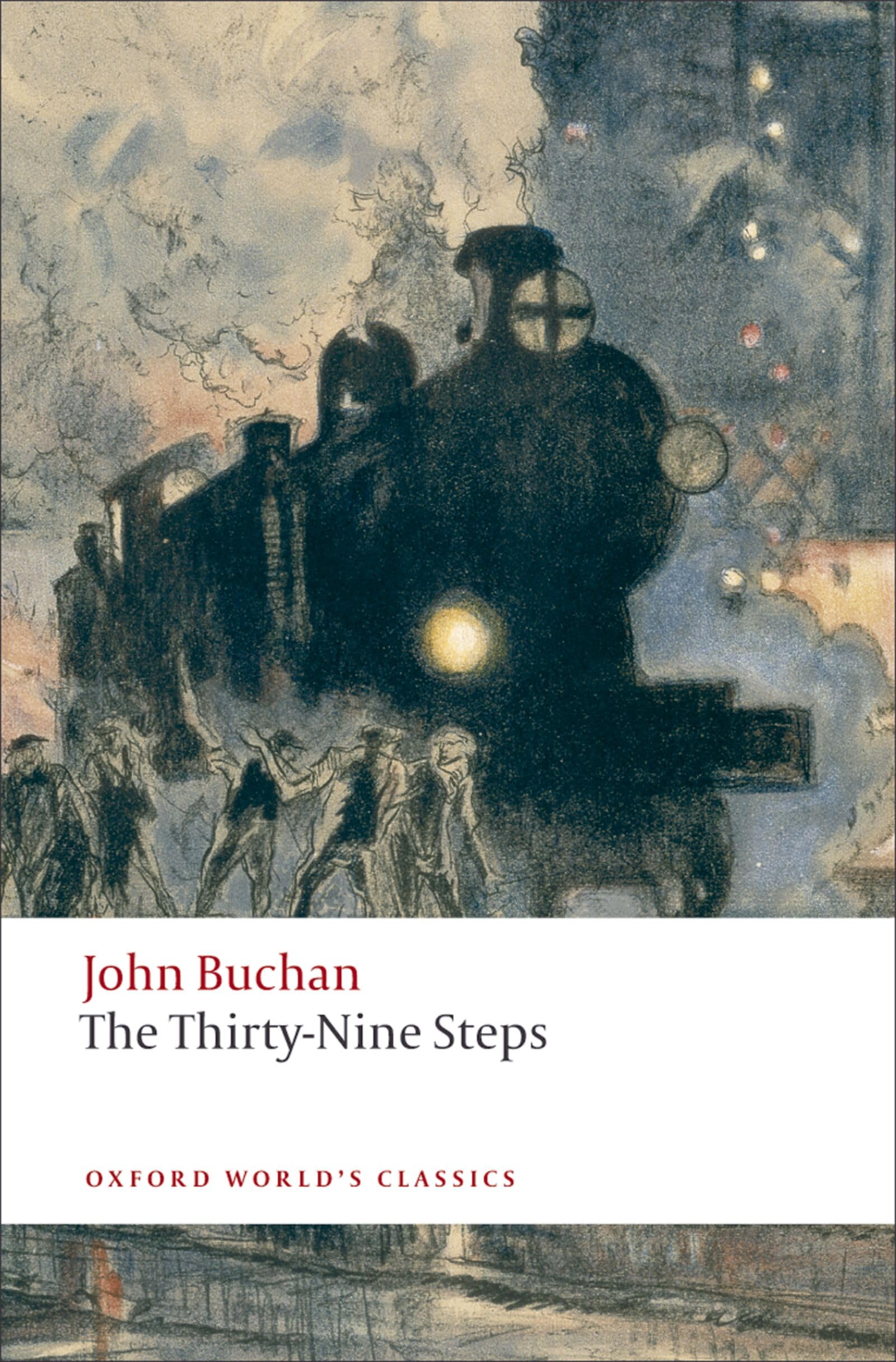 The Thirty-Nine Steps (Oxford World’s Classics) Classics