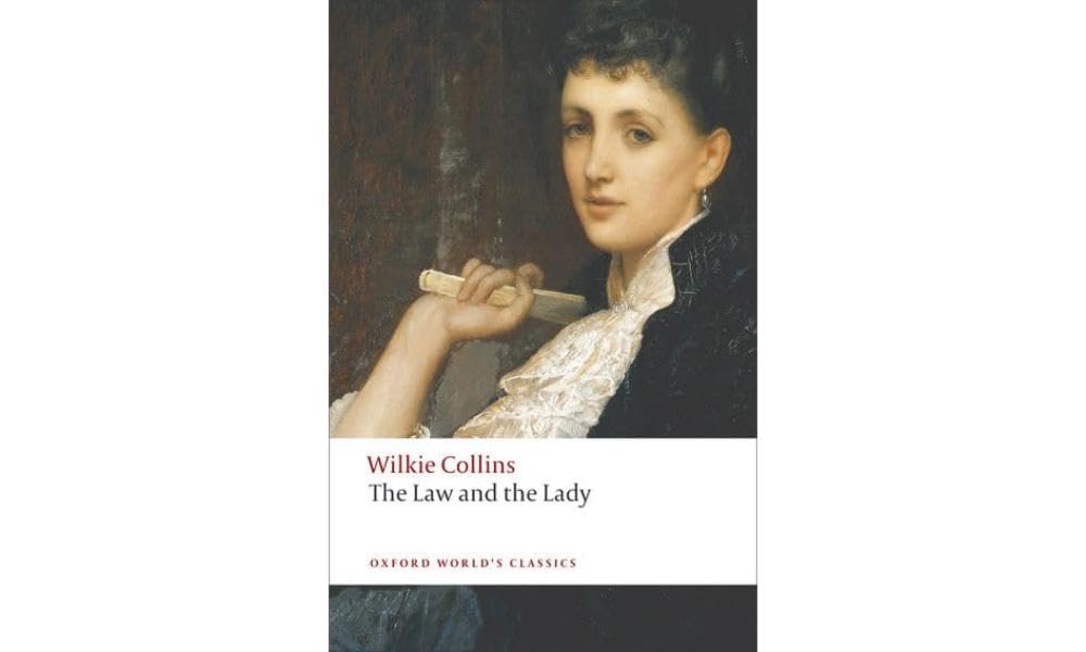 The Law and the Lady (Oxford World’s Classics) Classics