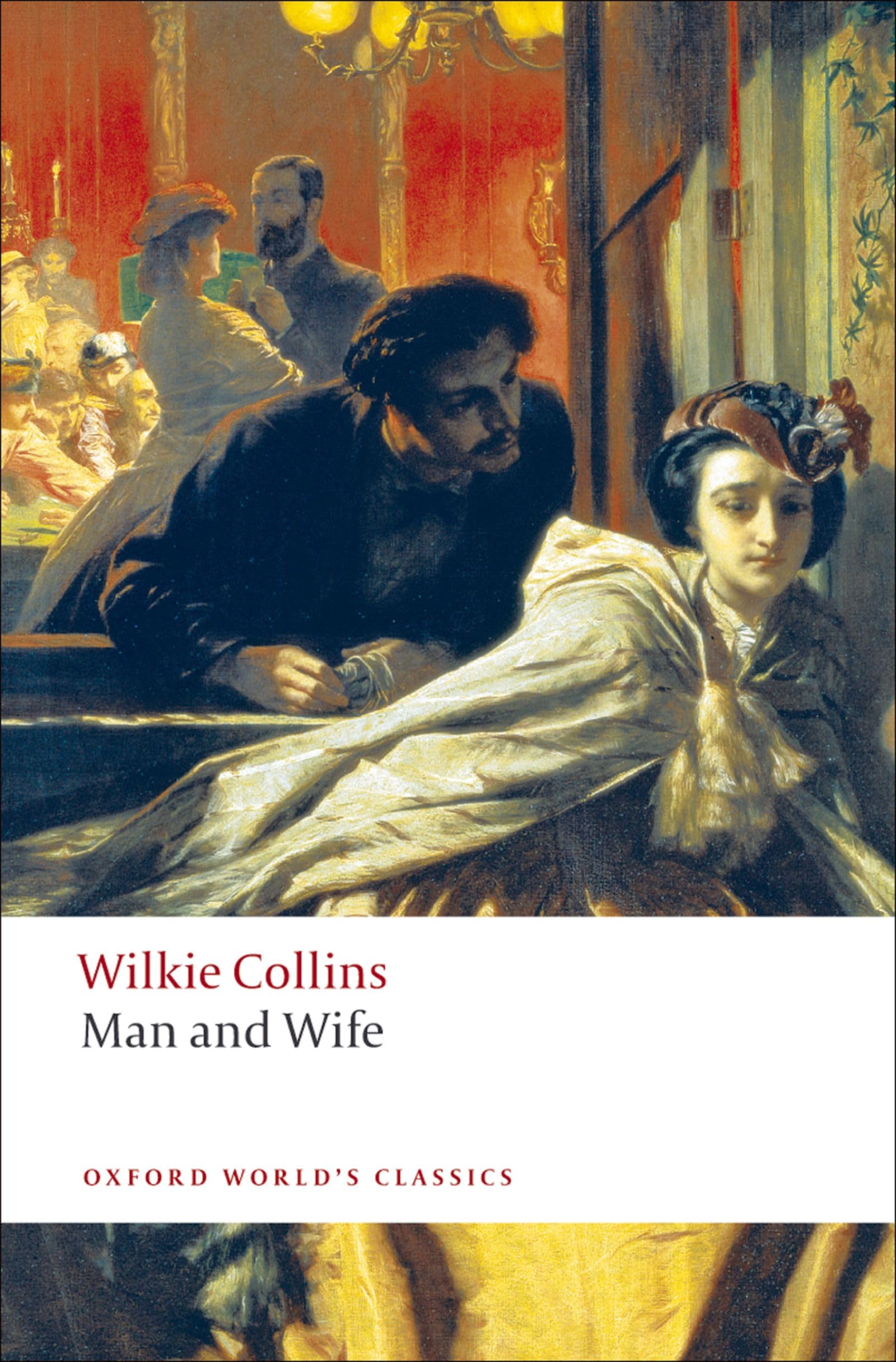 Man and Wife (Oxford World's Classics) Classics