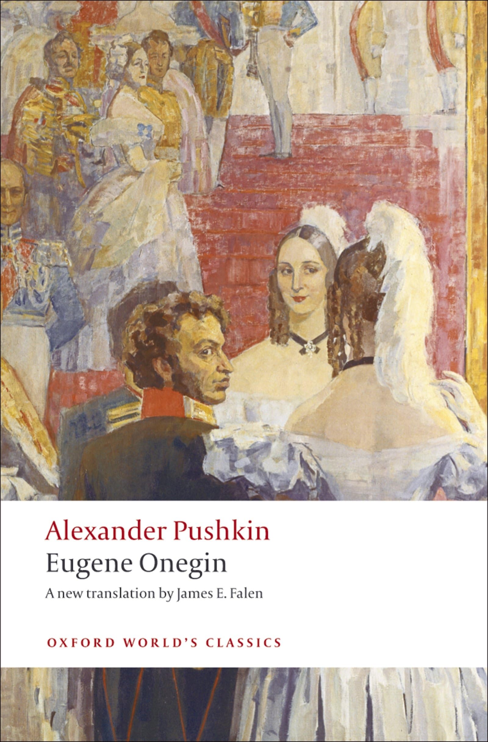 Eugene Onegin: A Novel in Verse (Oxford World’s Classics) Classics