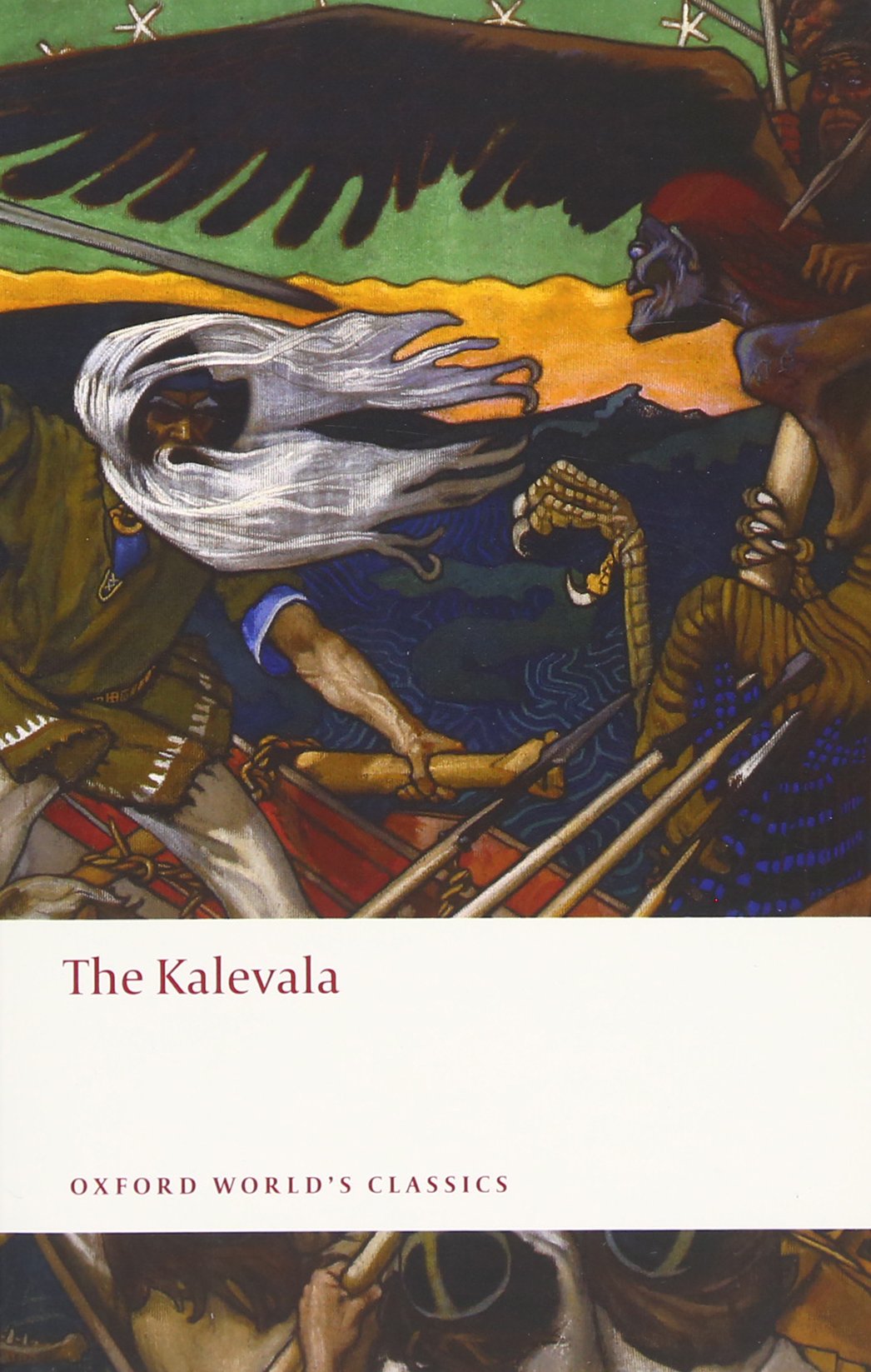 Kalevala: An Epic Poem After Oral Tradition (Oxford World’s Classics) Poetry