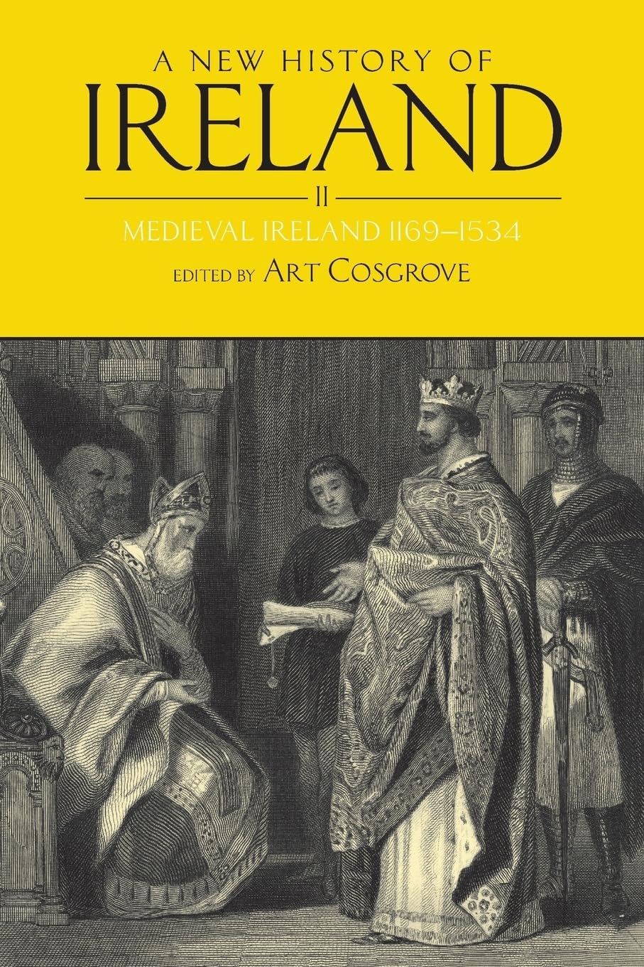 New History of Ireland, Volume II: Medieval Ireland 1169-1534 Social Sciences