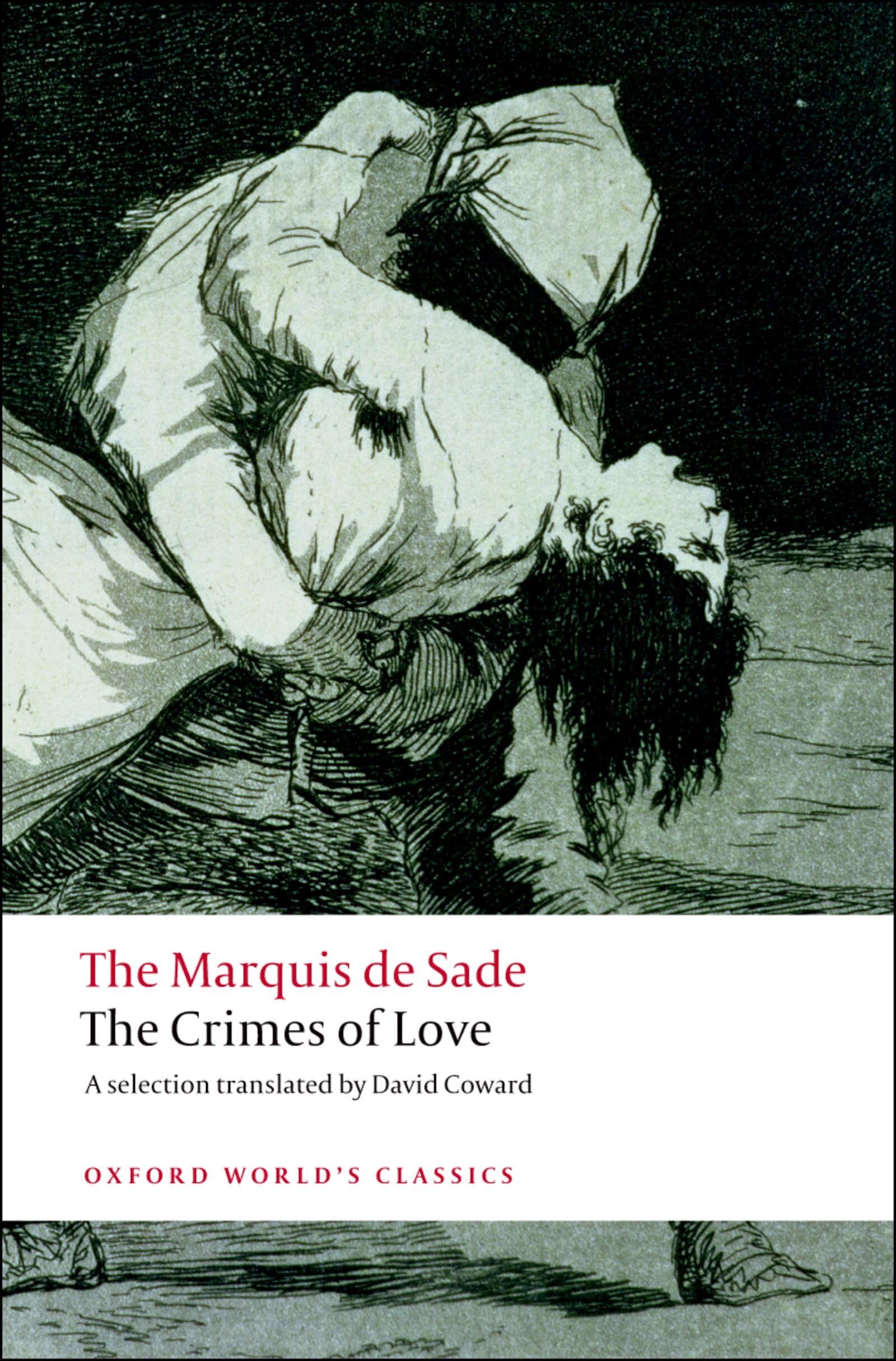 The Crimes of Love: Heroic and tragic Tales, Preceded by an Essay on Novels (Oxford World's Classics) Essays & Short Stories