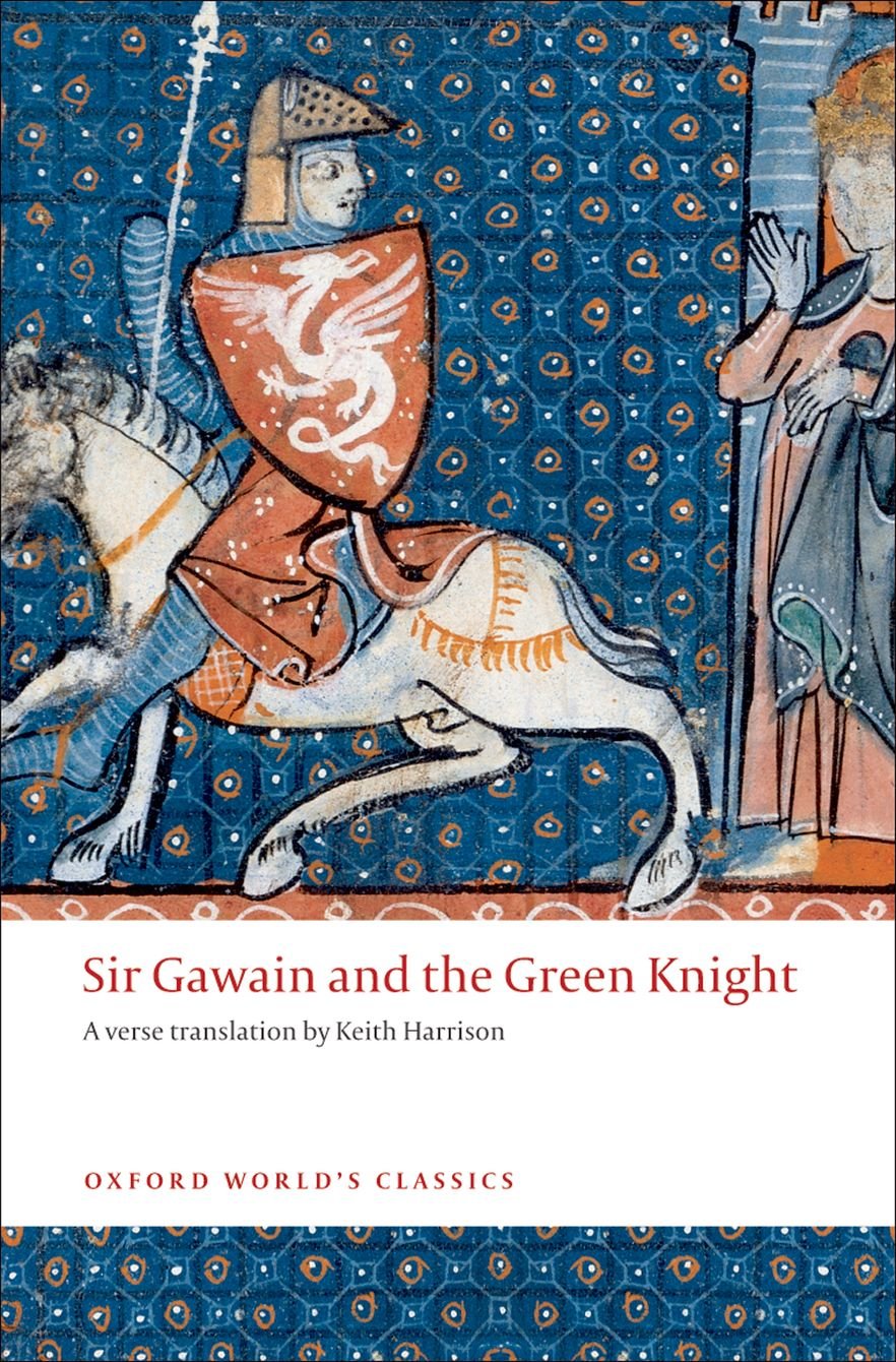 Sir Gawain and the Green Knight (Oxford World’s Classics) Classics