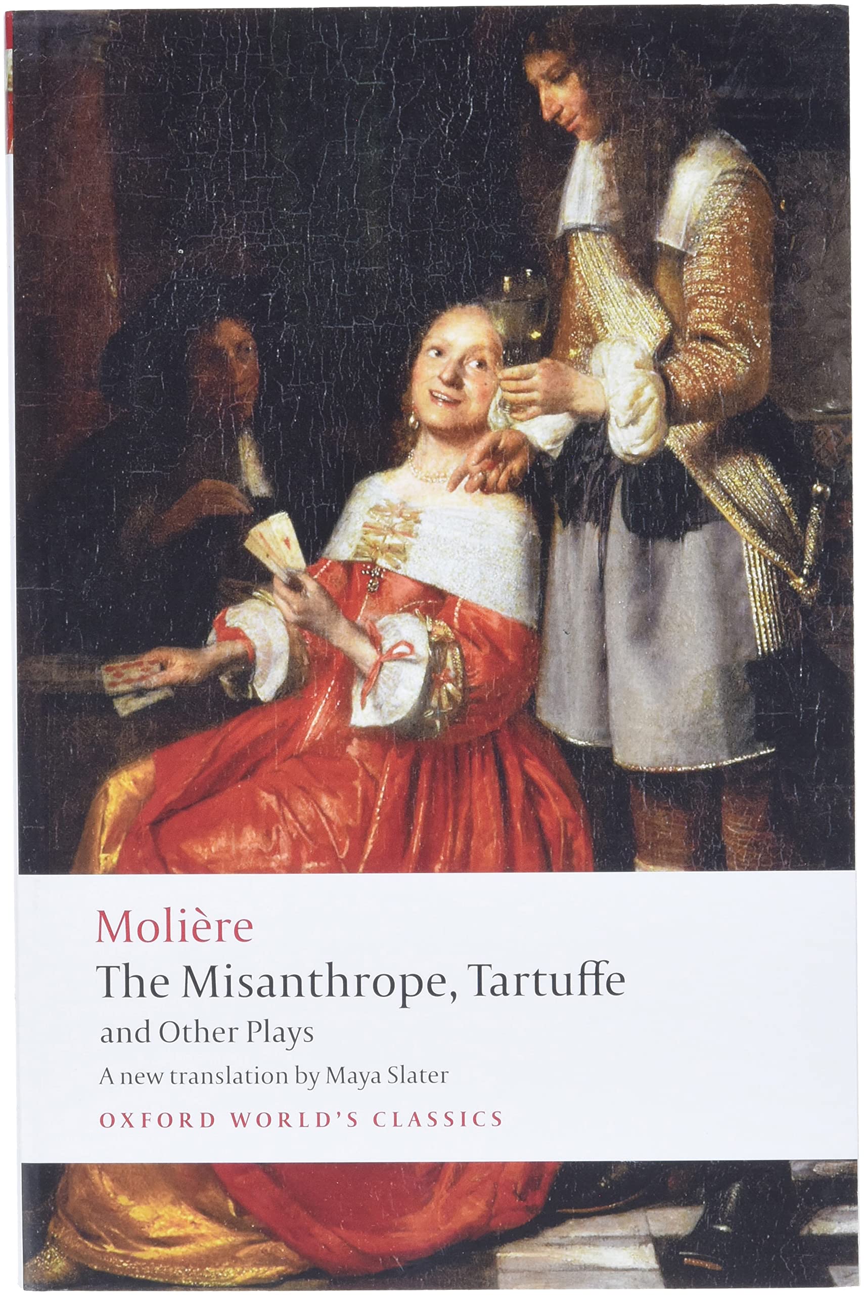 The Misanthrope, Tartuffe, and Other Plays Drama