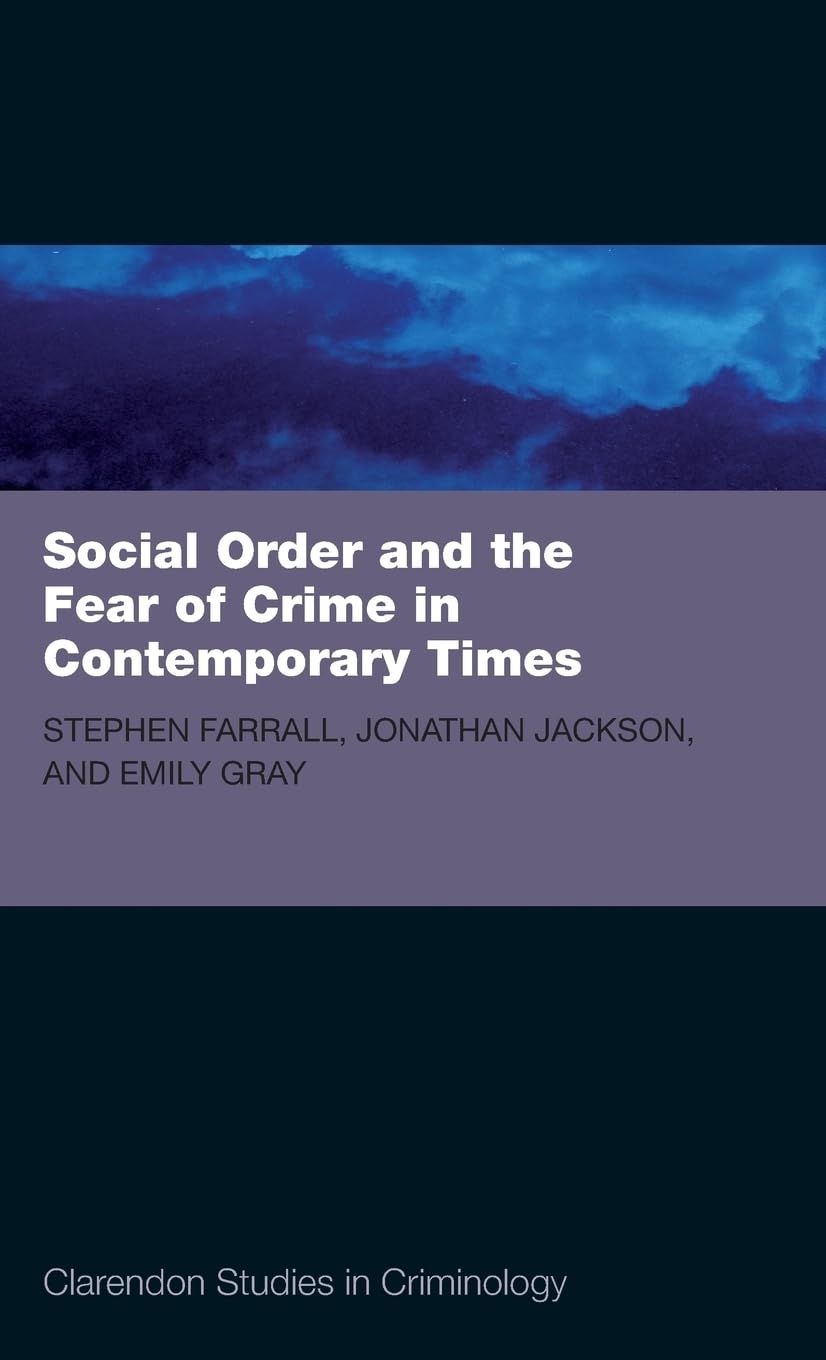 SOC ORD & FEAR CRIME CONTEMP TIMES CSC C Law