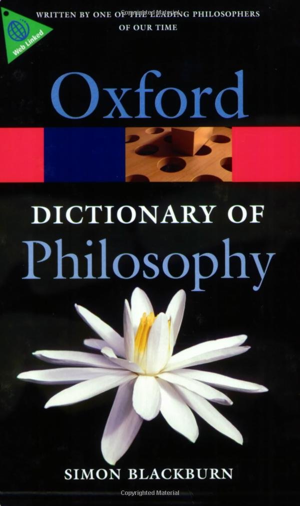 The Oxford Dictionary of Philosophy (Oxford Paperback Reference) Philosophy