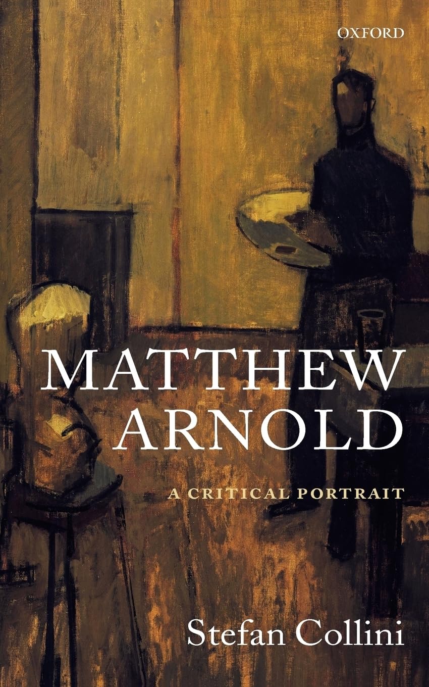 Matthew Arnold : A Critical Portrait: A Critical Portrait book