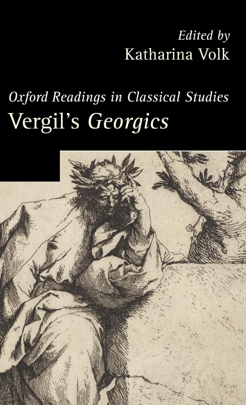 Vergil's Georgics. Edited by Katharina Volk Social Sciences