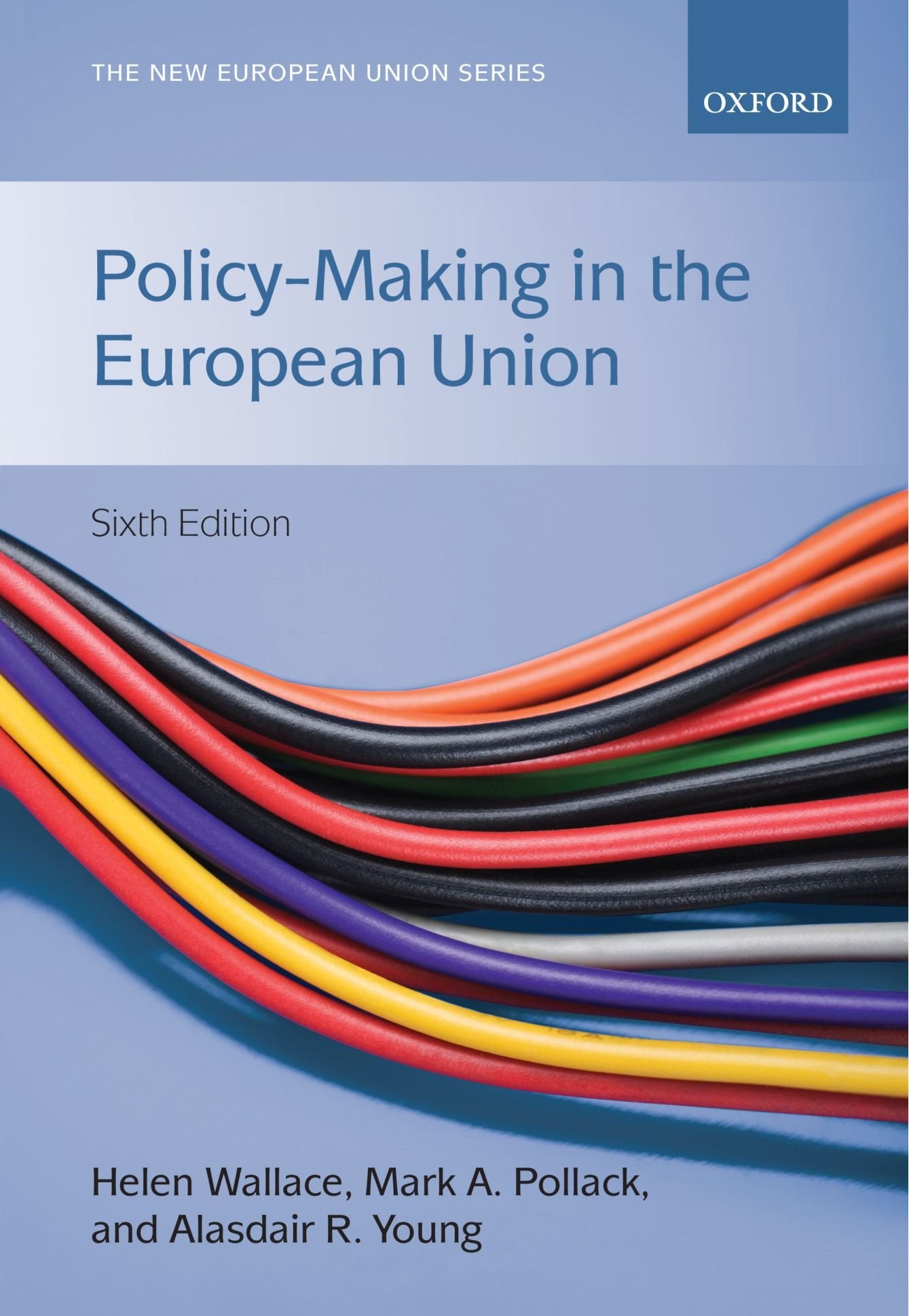 Policy-Making in the European Union (New European Union) Social Sciences
