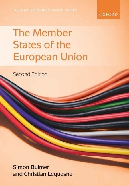 The Member States of the European Union (New European Union Series) Social Sciences
