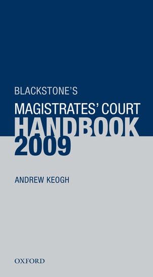 Blackstone's Magistrates' Court Handbook 2009 book