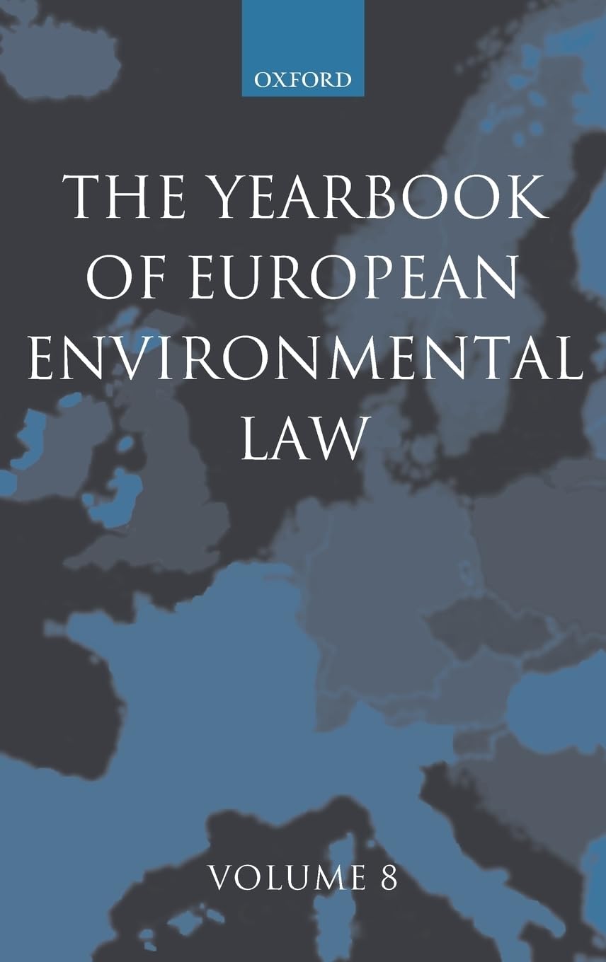 The Yearbook of European Environmental Law Volume 8 Law