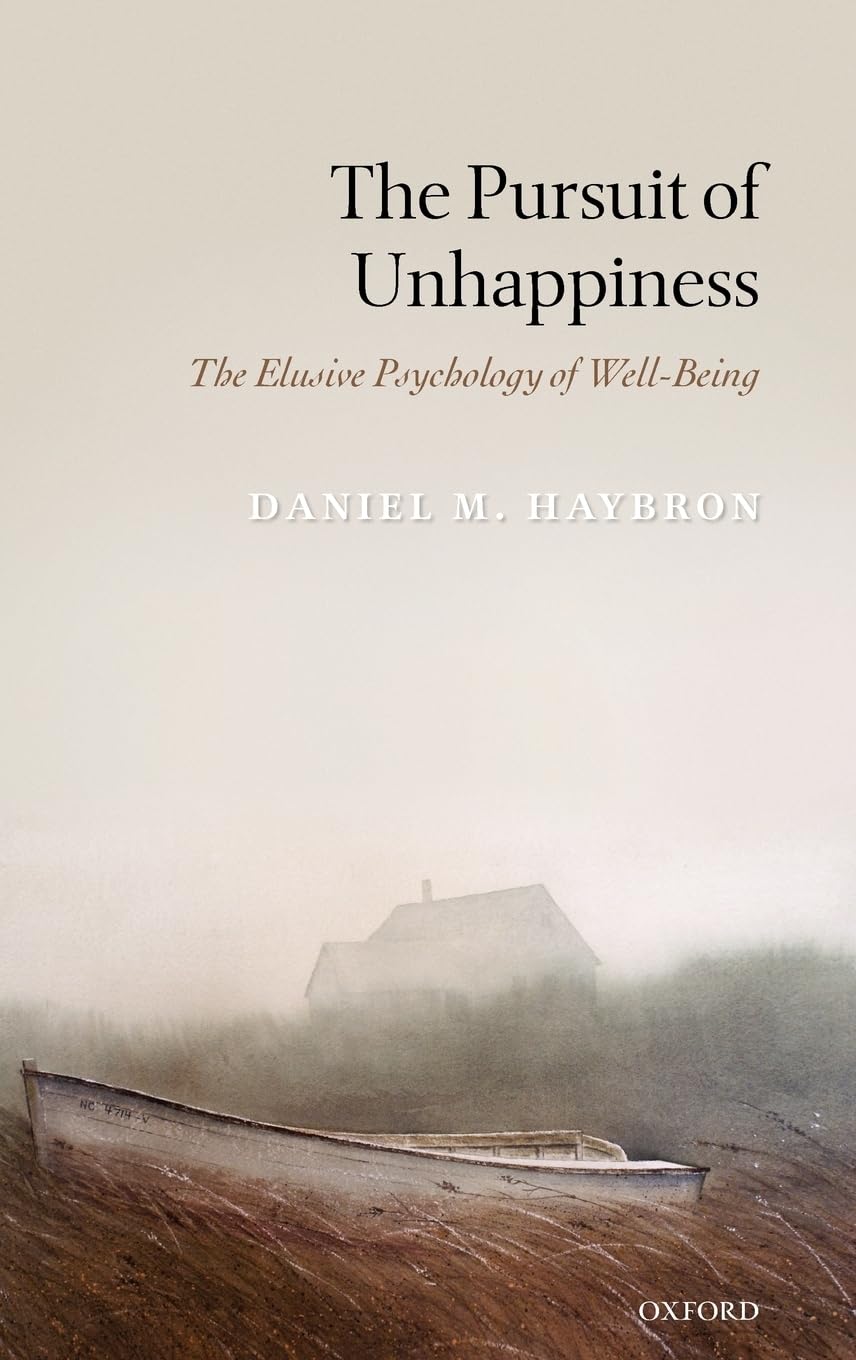 The Pursuit of Unhappiness Philosophy