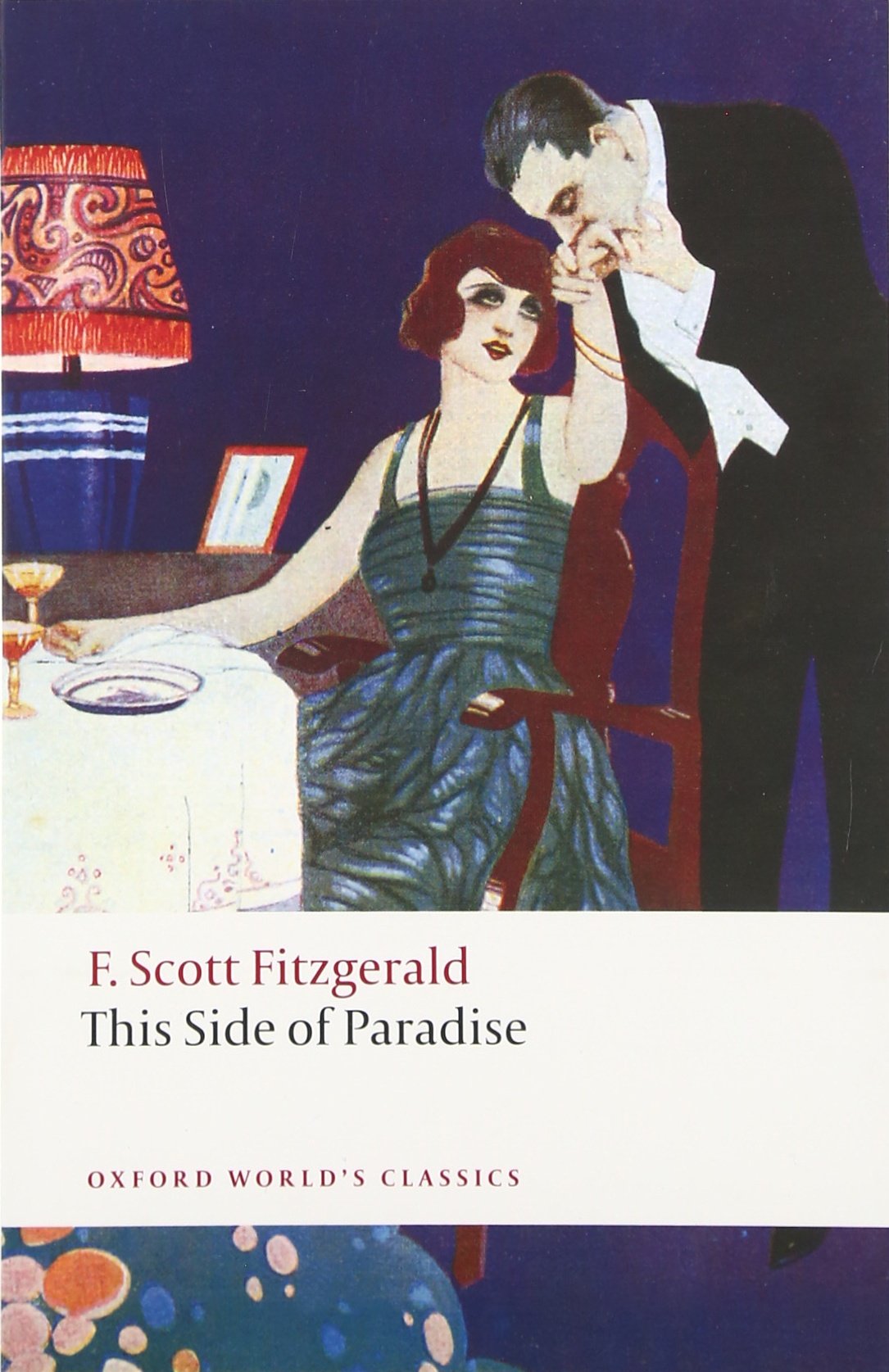 This Side of Paradise (Oxford World’s Classics) Classics