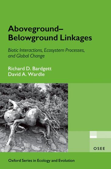 Aboveground-Belowground Linkages: Biotic Interactions, Ecosystem Processes, and Global Change (Oxford Series in Ecology and Evolution) Mathematics