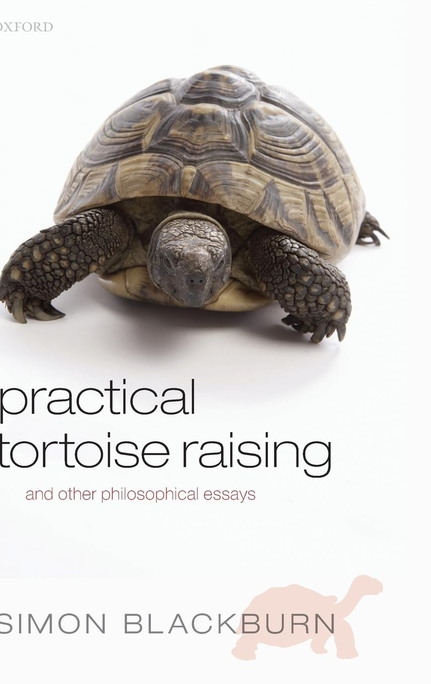 Practical Tortoise Raising Philosophy